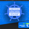 Certified Kubernetes Application Developer CKAD
